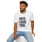 Vote I Dare You T-Shirt