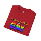 Homophobia Is Gay Graphic T-Shirt