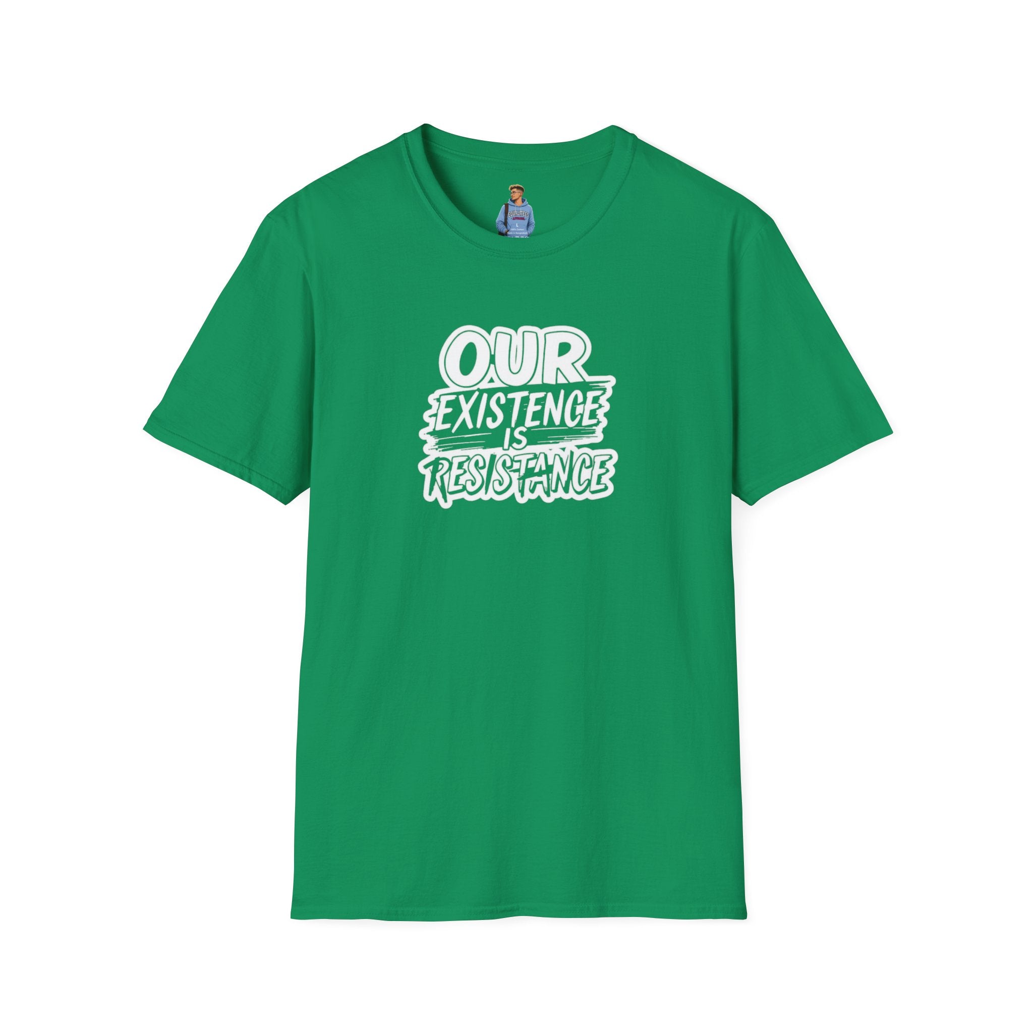 Our Existence is Resistance Statement Tee