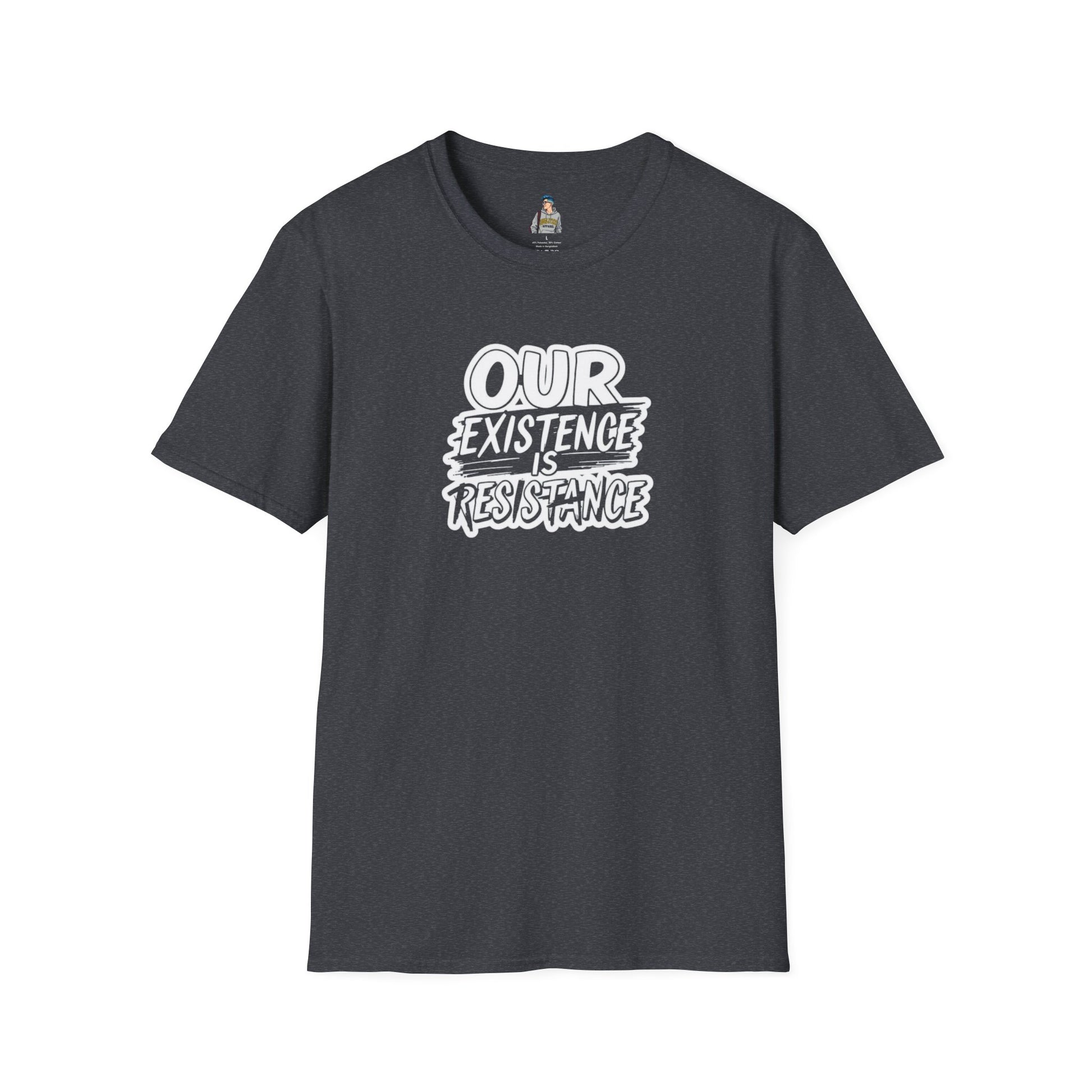 Unisex Softstyle T-Shirt - "Our Existence is Resistance" Statement Tee