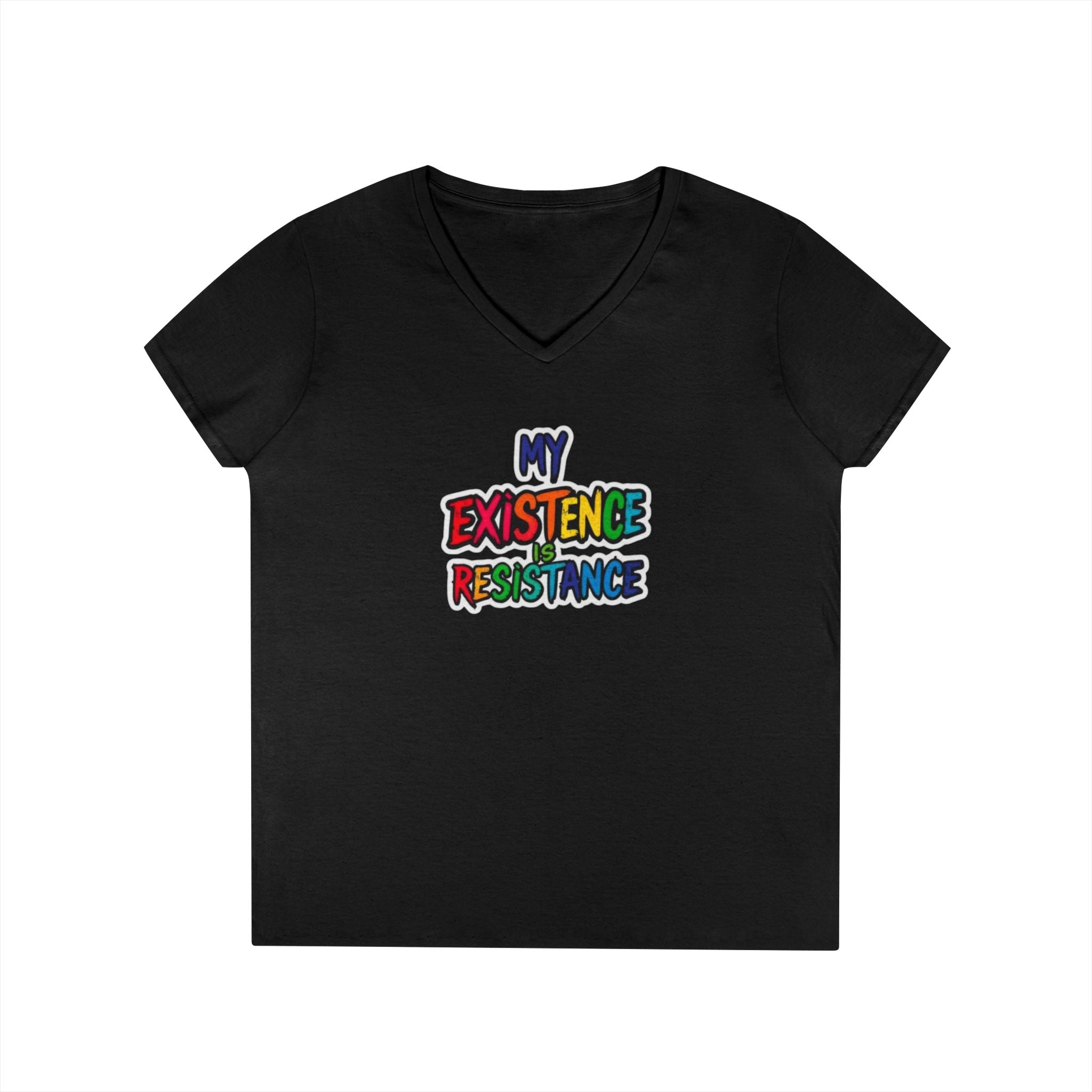 Empowering Ladies' V-Neck T-Shirt - 'My Existence is Resistance'