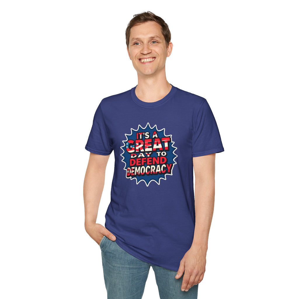 Great Day to Defend Democracy Tee