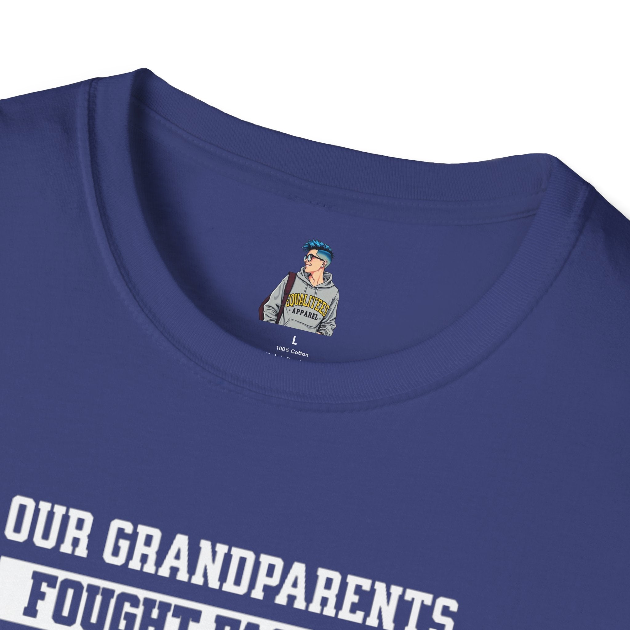 Unisex Softstyle T-Shirt: 'Our Grandparents Fought Fascists' Patriotic Tee