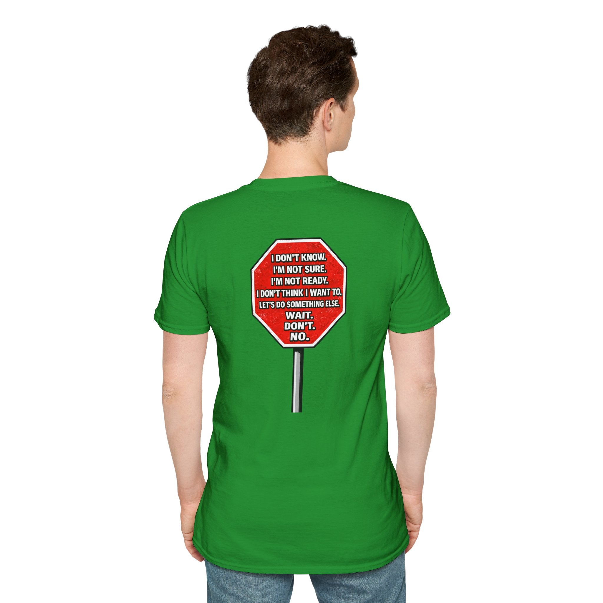 She Said STOP You Will Stop - Graphic T-Shirt