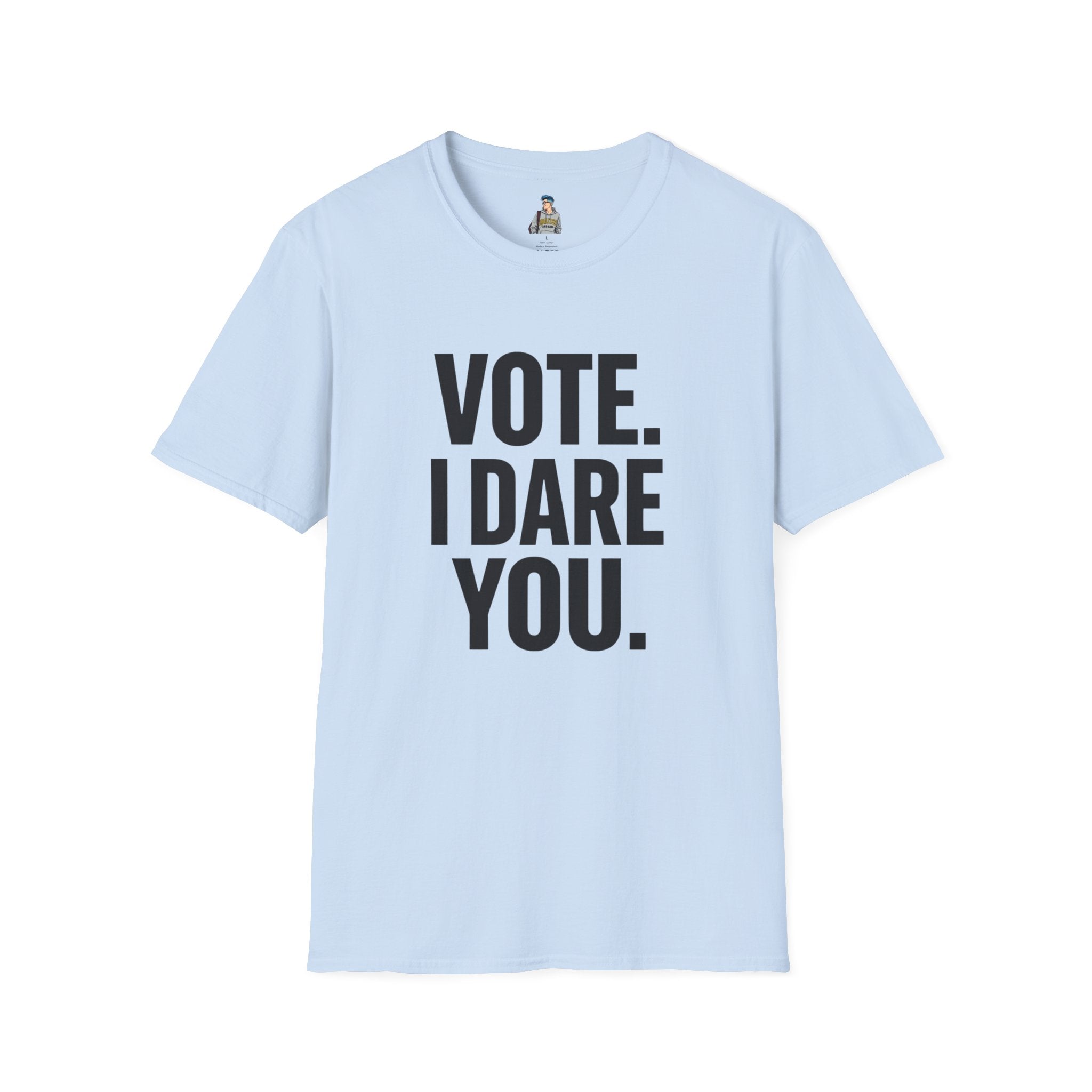 Vote. I Dare You. T-Shirt