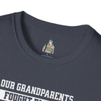 Unisex Softstyle T-Shirt: 'Our Grandparents Fought Fascists' Patriotic Tee