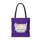 Empowered Women Empower Women Tote Bag