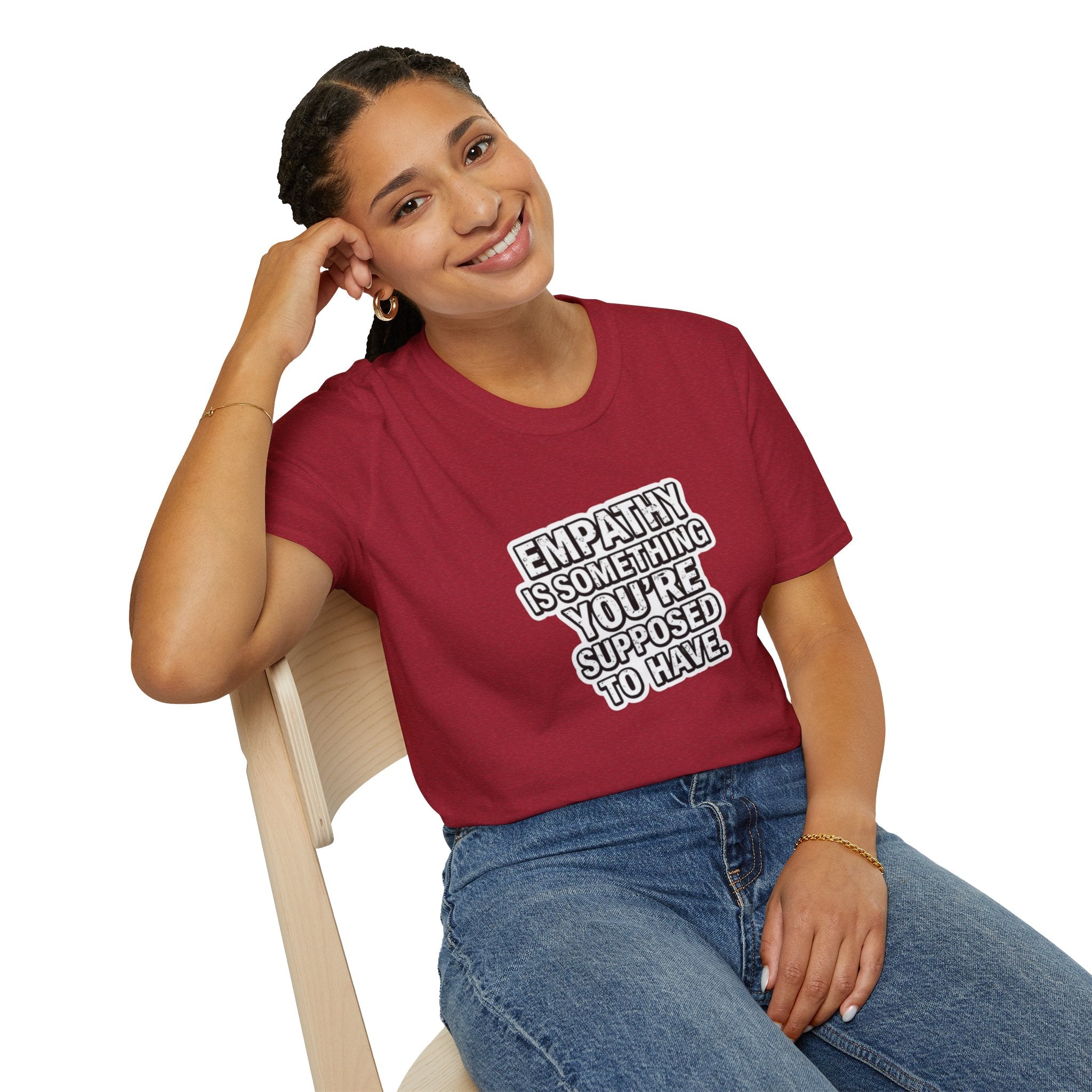Empathy is Something You're Supposed to have Tee