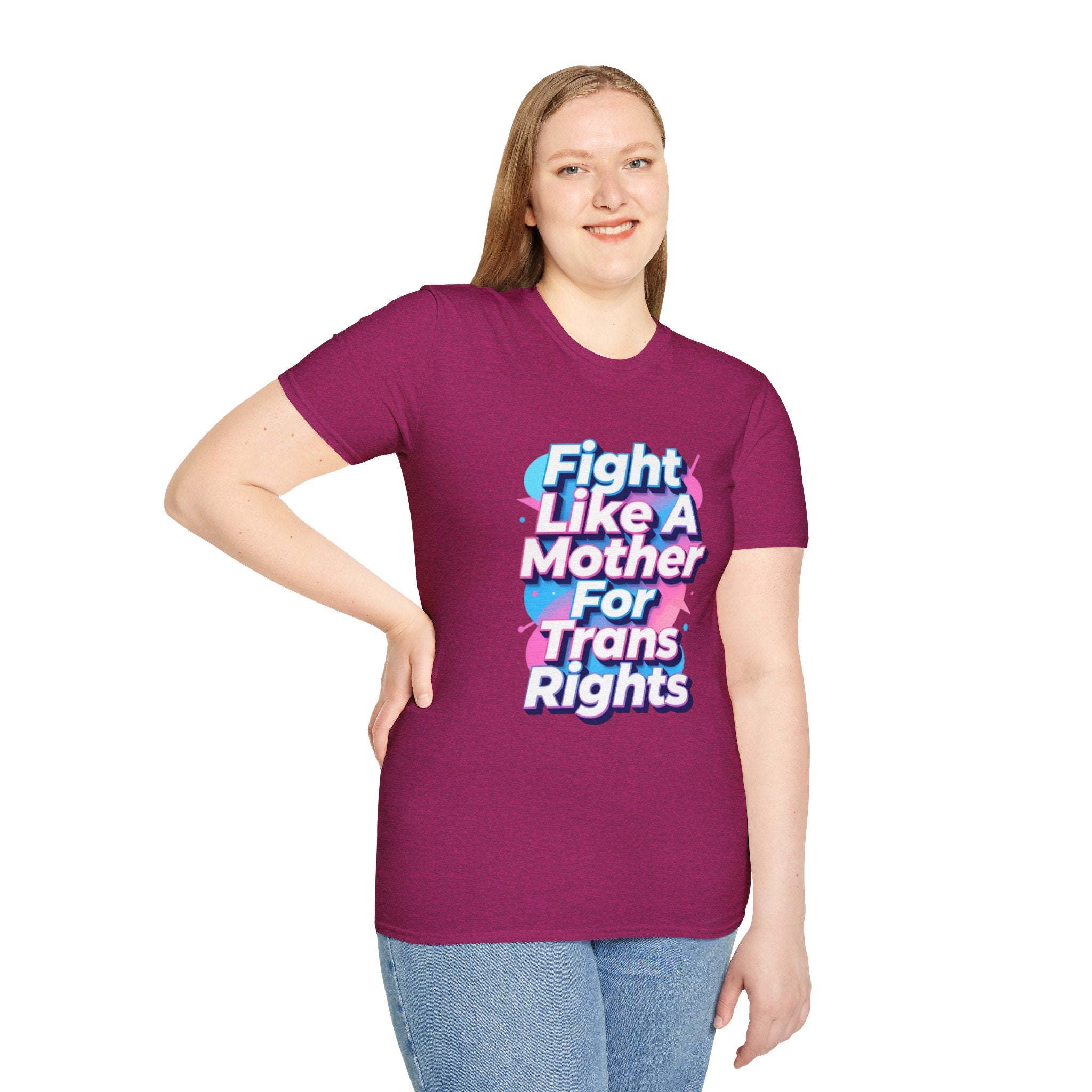 Fight Like A Mother T-Shirt - For Trans Rights