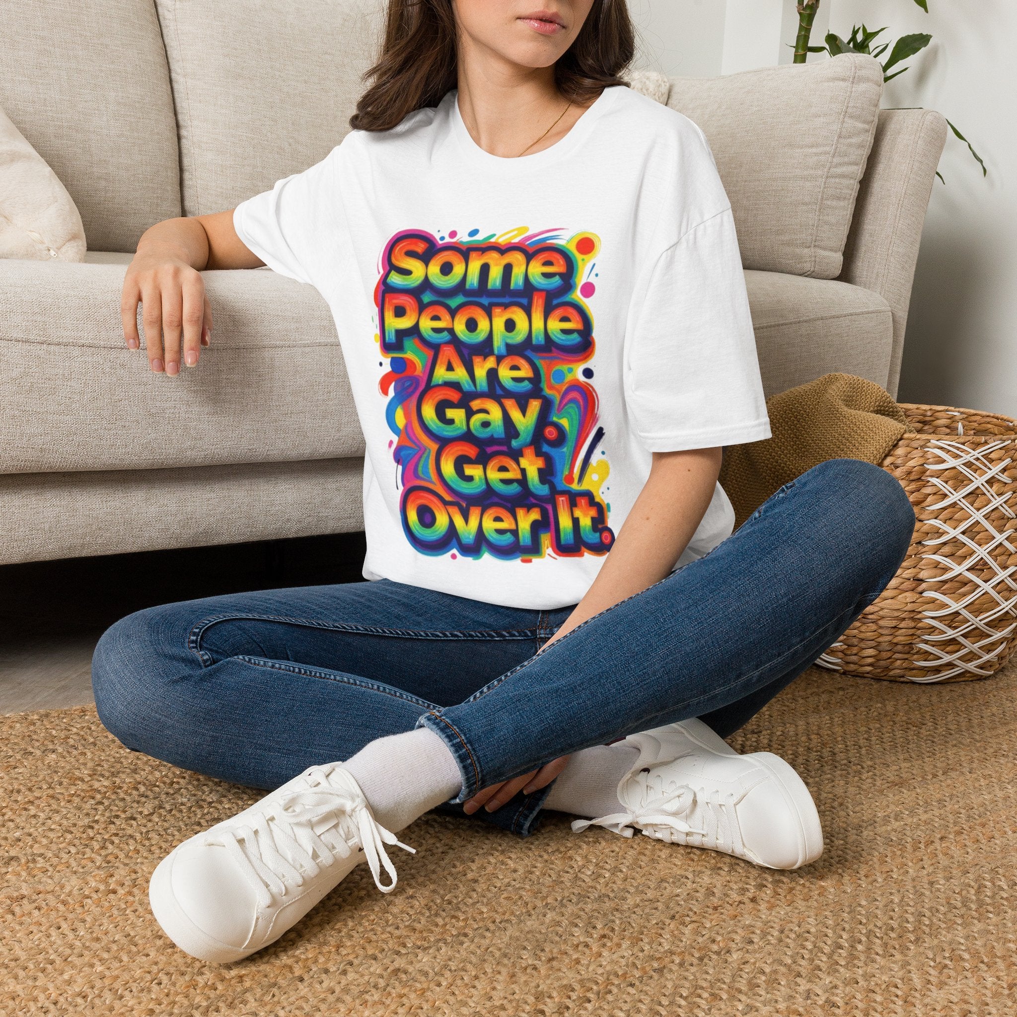 Some People Are Gay Get Over It T-Shirt — Rainbow Pride Statement Tee