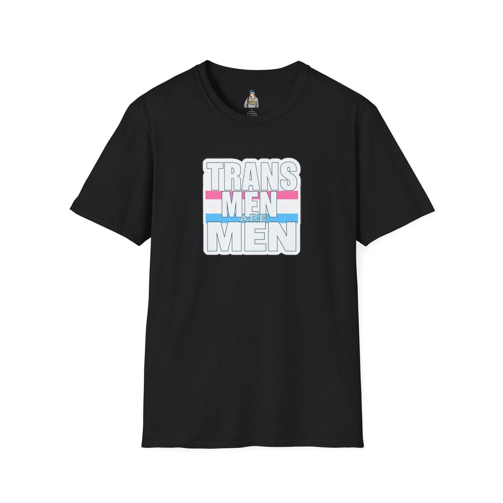 Unisex Softstyle T-Shirt - 'Trans Men Are Men' Statement Tee