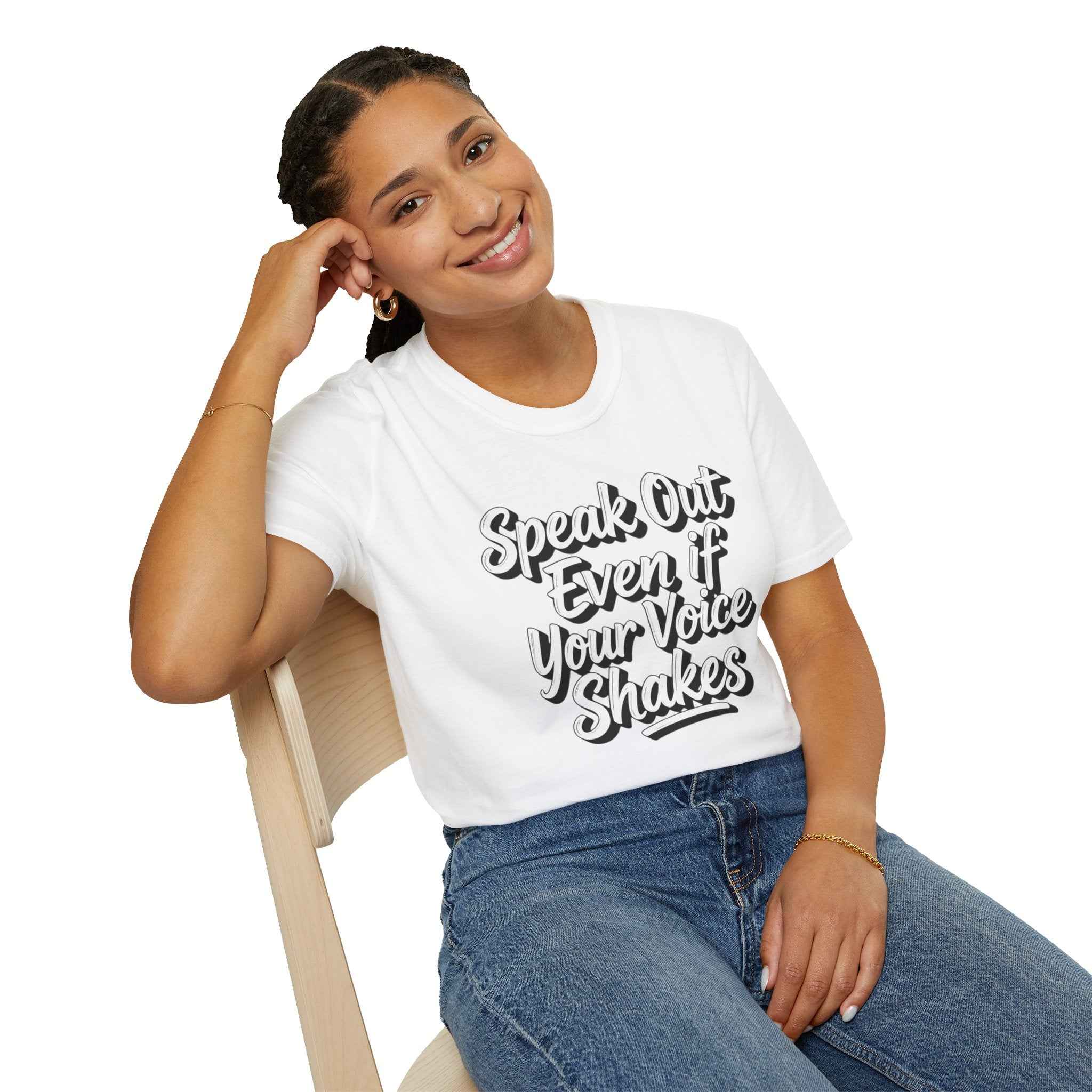 Speak Out Even If Your Voice Shakes T-Shirt — Inspirational Protest / Activist Tee