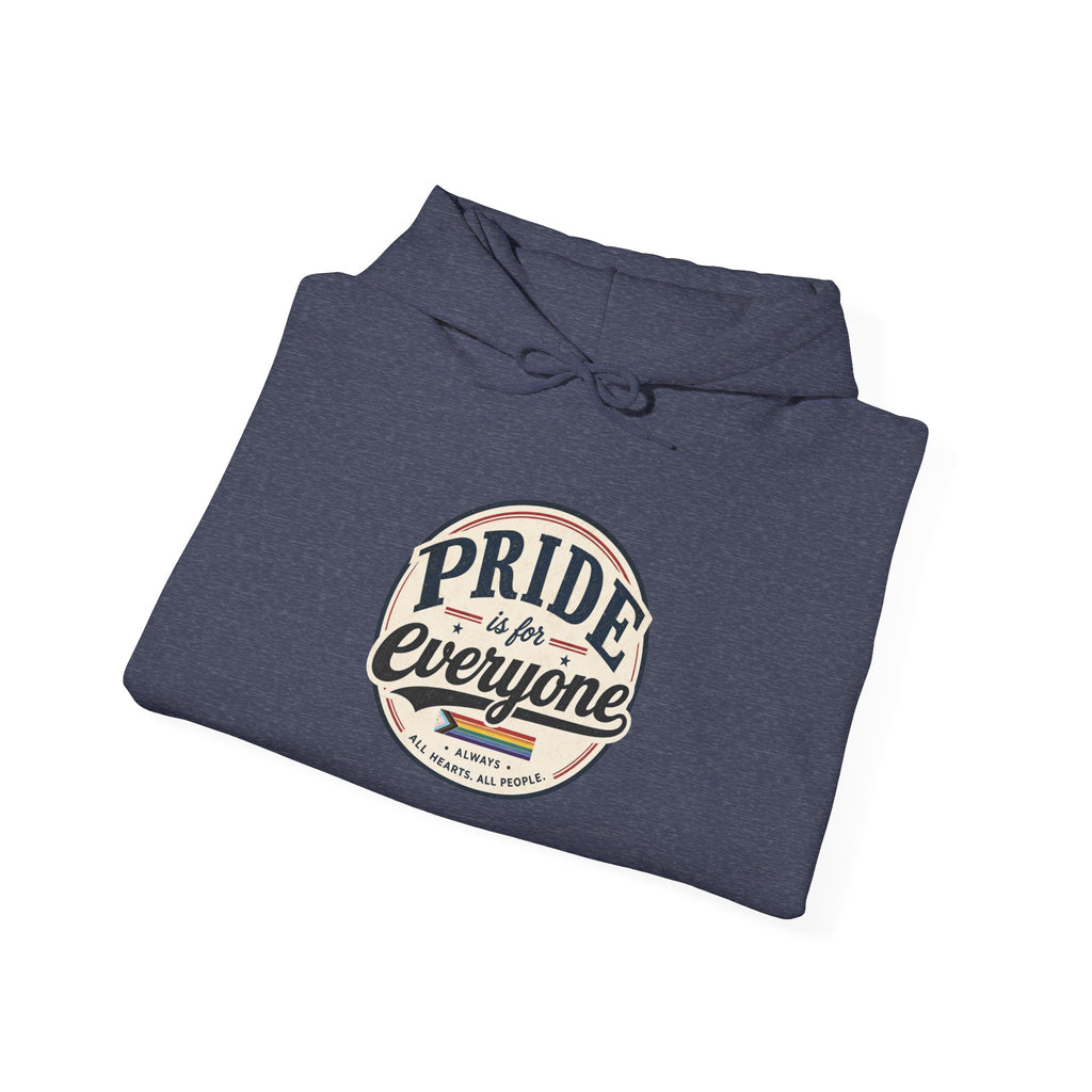 Pride Is For Everyone Pullover Hoodie — Vintage Graphic Inclusivity Sweatshirt