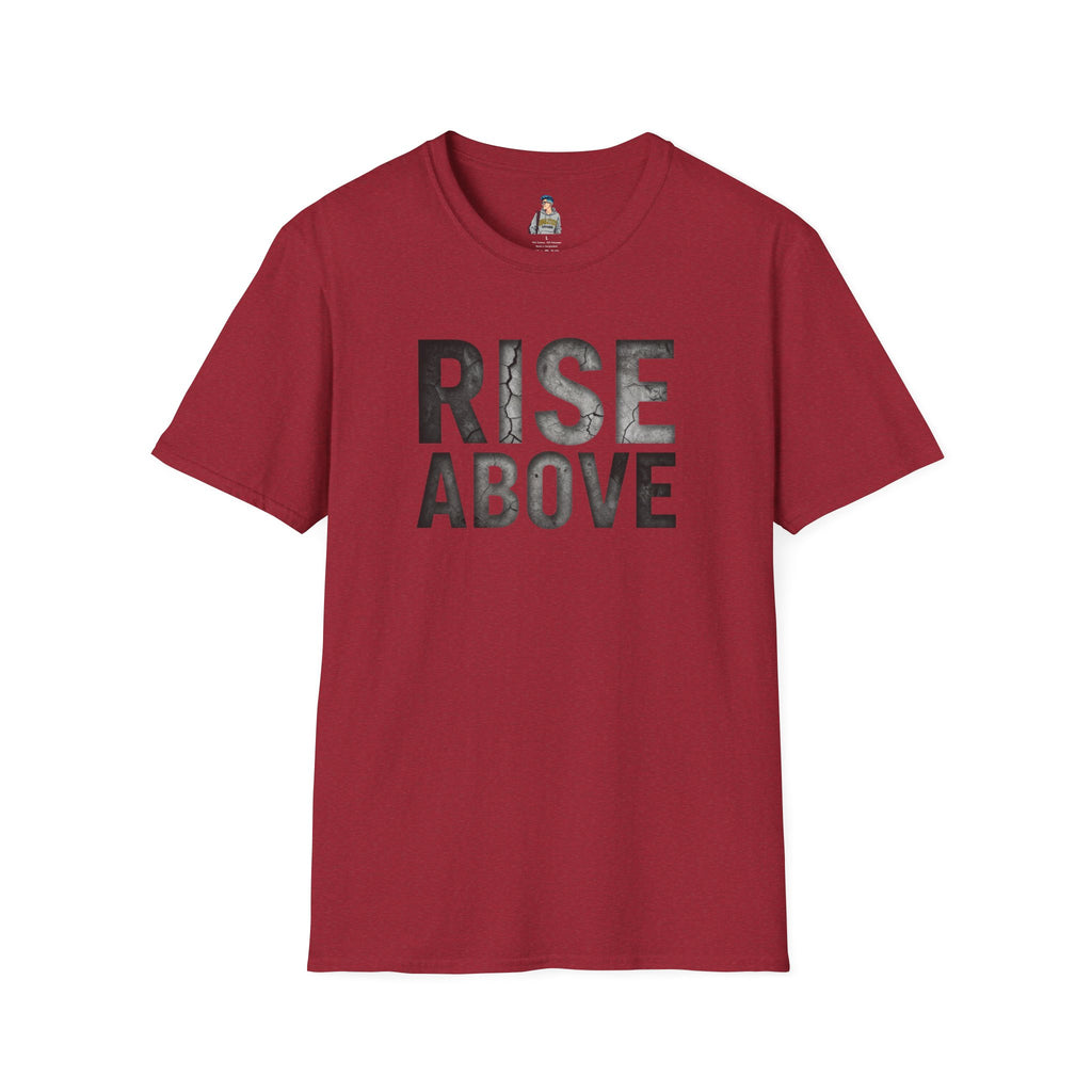 Rise Above Motivational Graphic T-Shirt