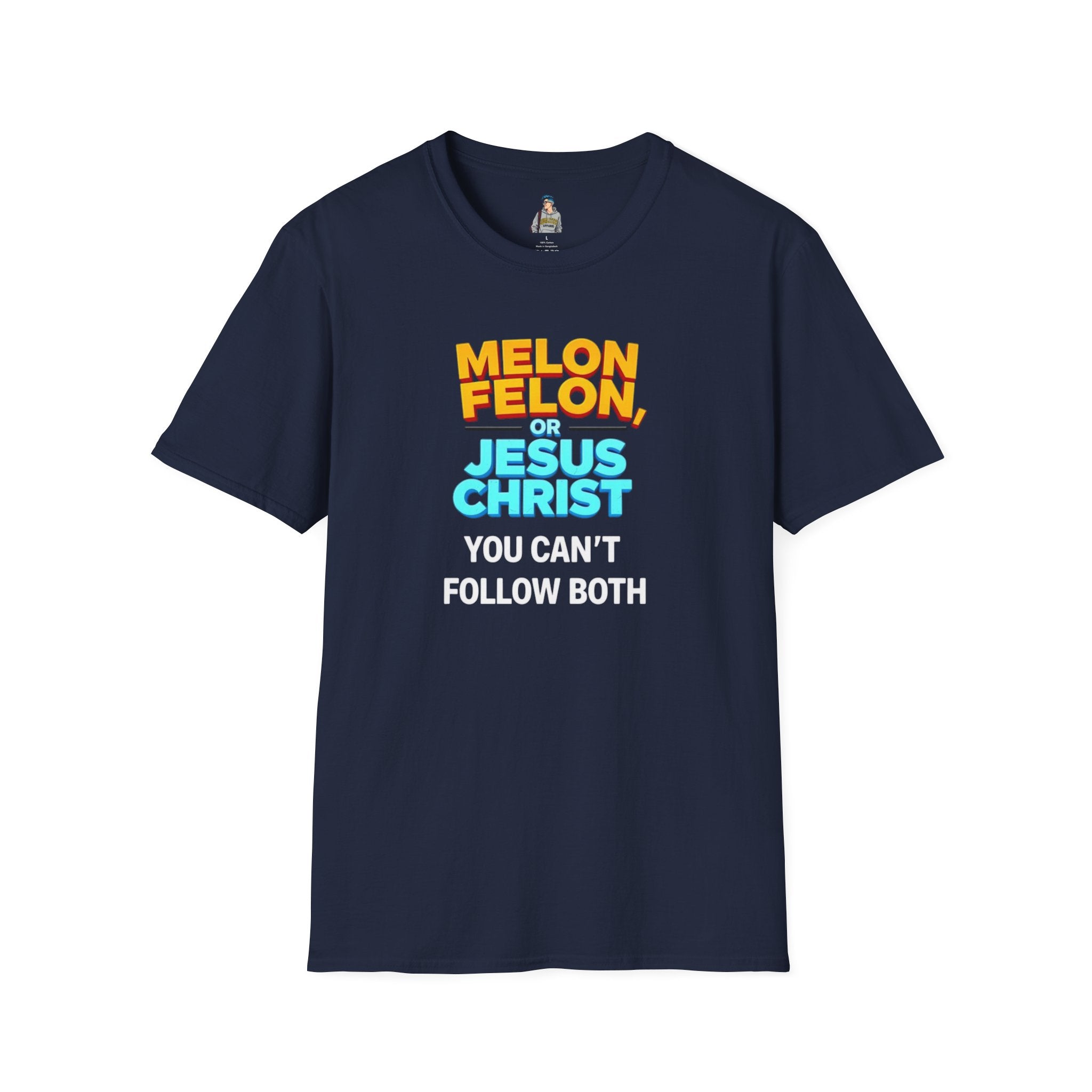 Funny Unisex T-Shirt - "Melon, Felon, or Jesus Christ" Graphic Tee