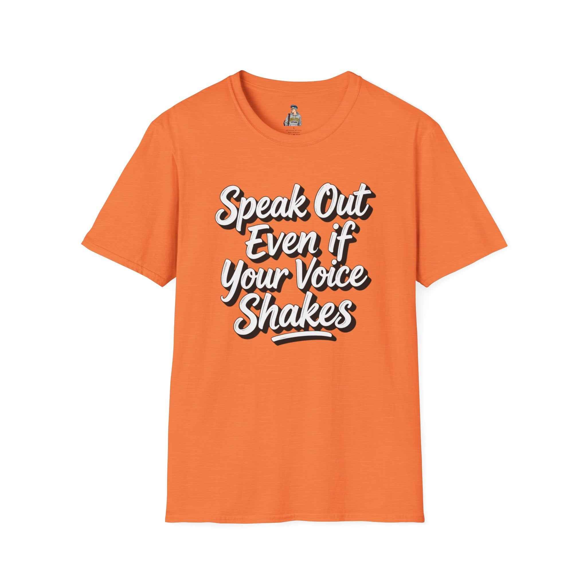 Speak Out Even If Your Voice Shakes T-Shirt — Inspirational Protest / Activist Tee