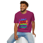Pride T-Shirt, Unisex Graphic Tee, "I don't even think straight"