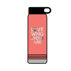 32oz Water Bottle Love Who You Are