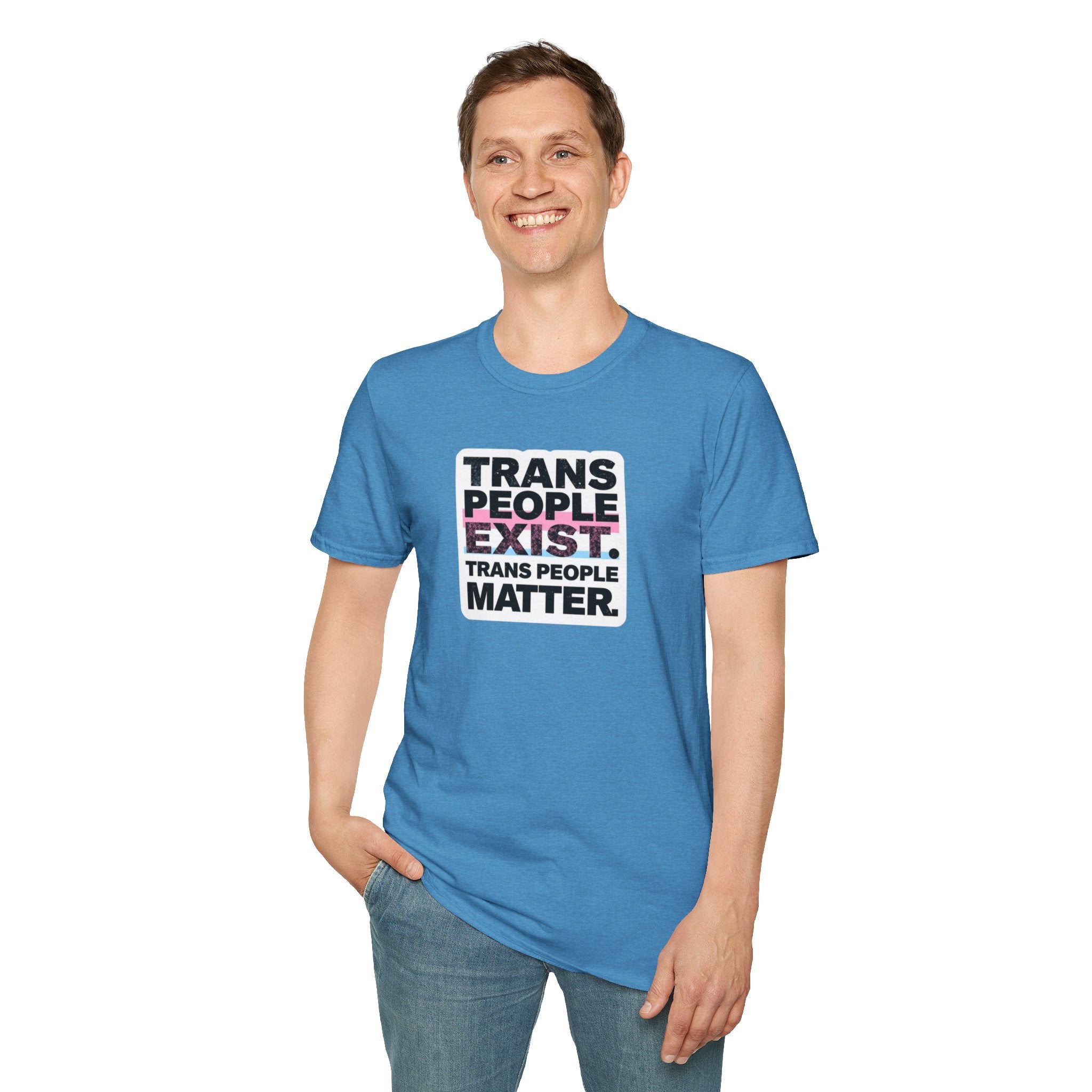 Trans People Exist T-Shirt