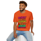Respect Queer Existence or Expect Queer Resistance T-Shirt