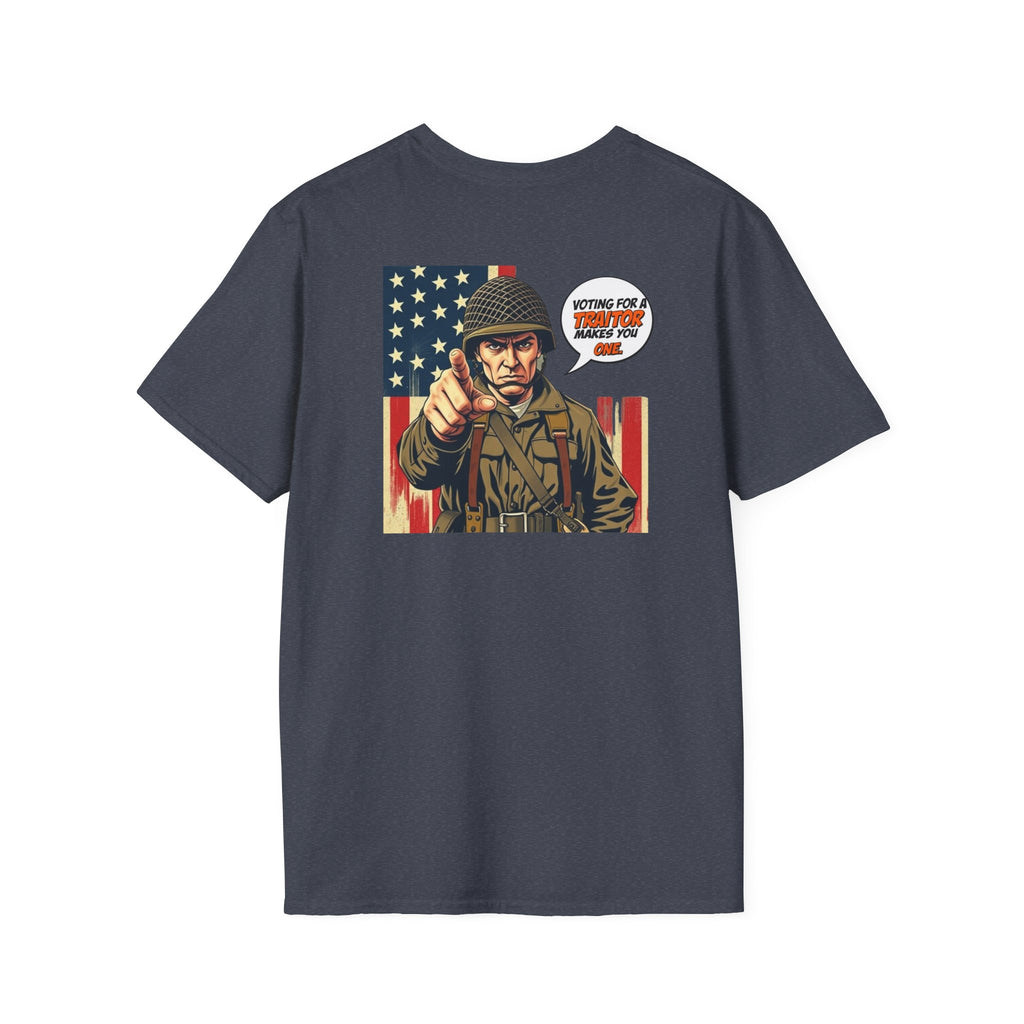 Patriotic Anti-Fascism T-Shirt - Voting for a Traitor Makes You One - Unisex Softstyle T-shirt