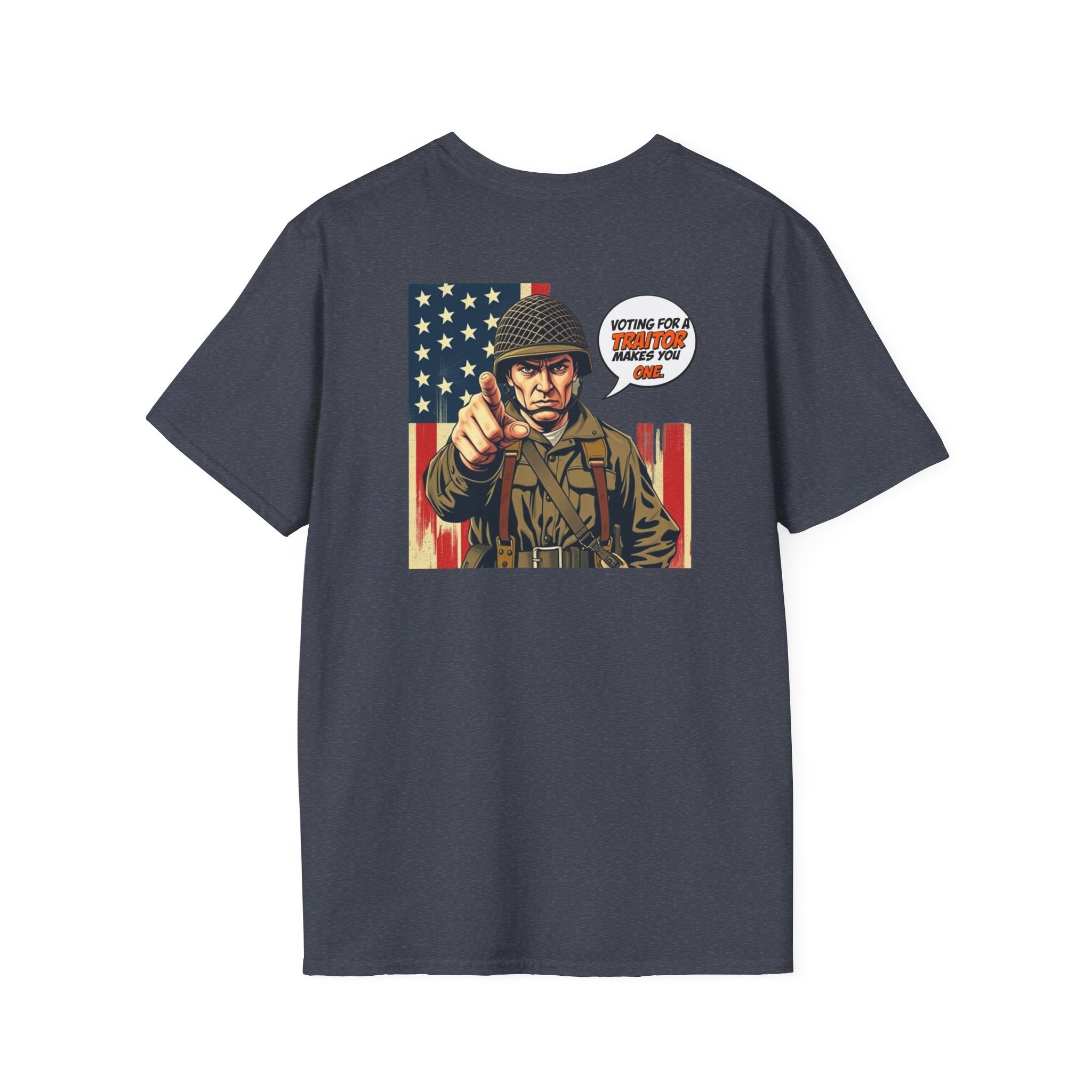 Patriotic Anti-Fascism T-Shirt - Voting for a Traitor Makes You One - Unisex Softstyle T-shirt