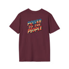 Power to the People Unisex Softstyle T-Shirt Classic Protest Tee