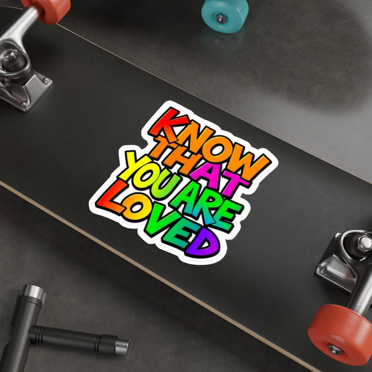 Die-Cut Stickers - Know That You Are Loved