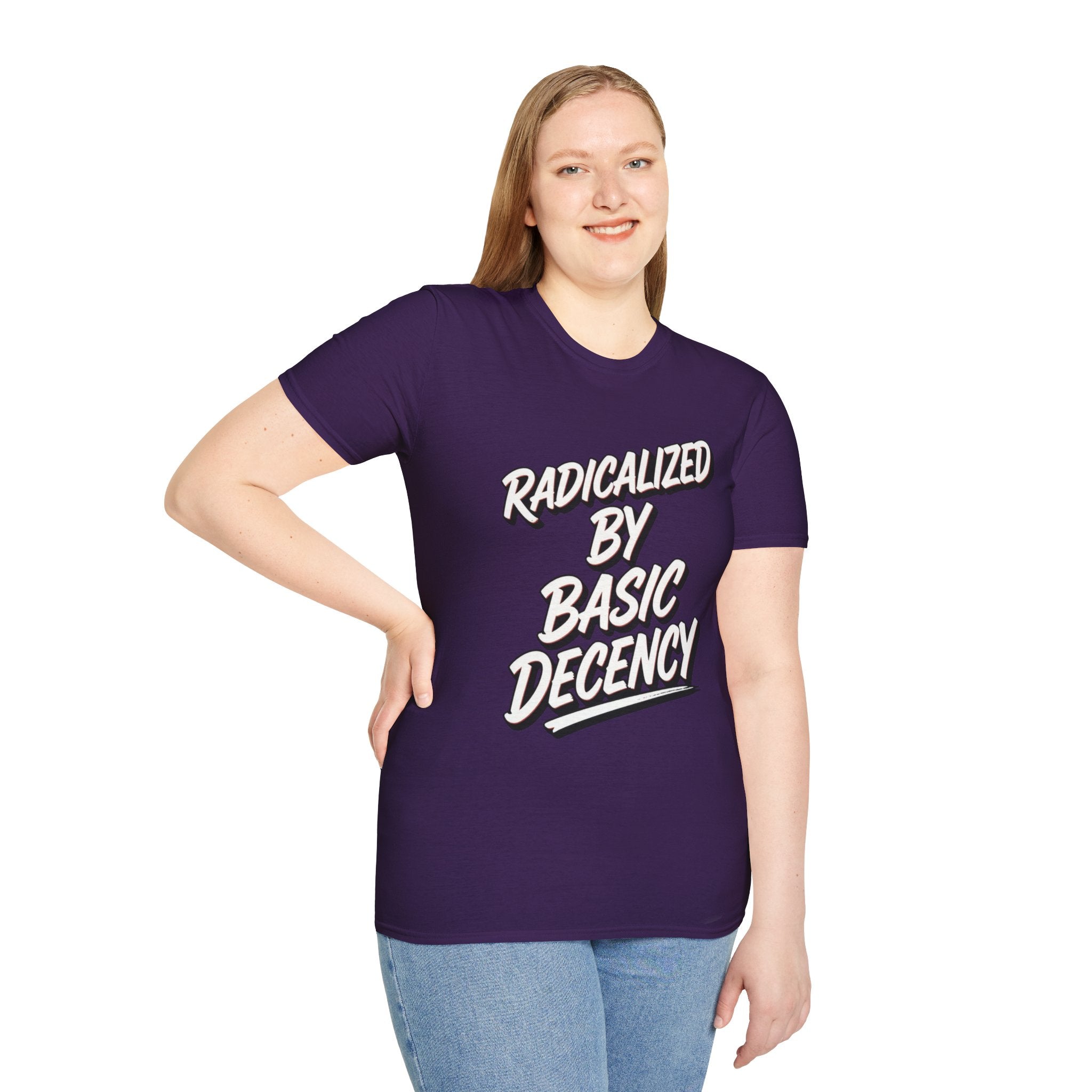 Radicalized by Basic Decency T-Shirt | Social Justice Slogan Shirt