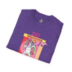 Do Whatever Makes You Happy Unisex Softstyle T-Shirt