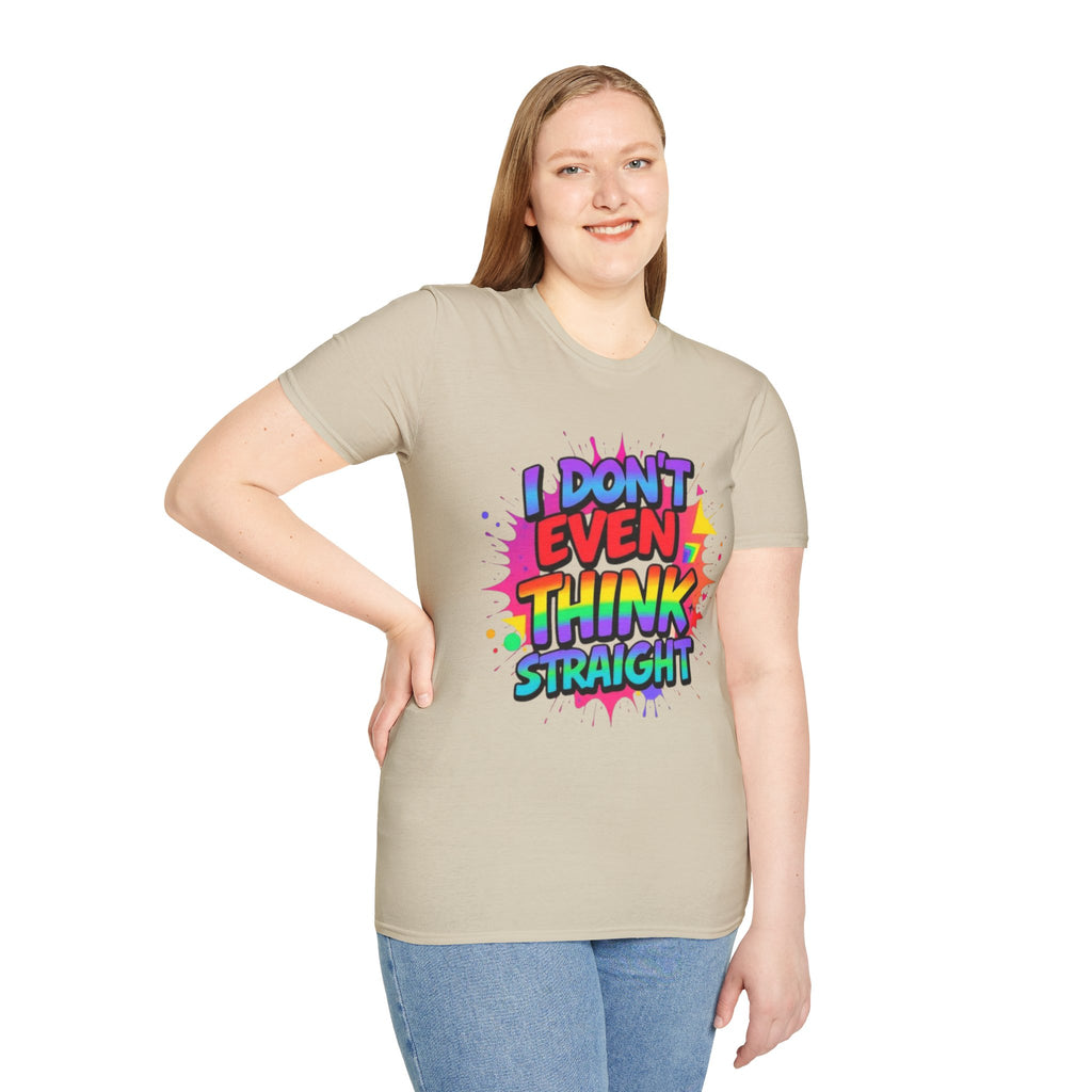 Pride T-Shirt, Unisex Graphic Tee, "I don't even think straight"