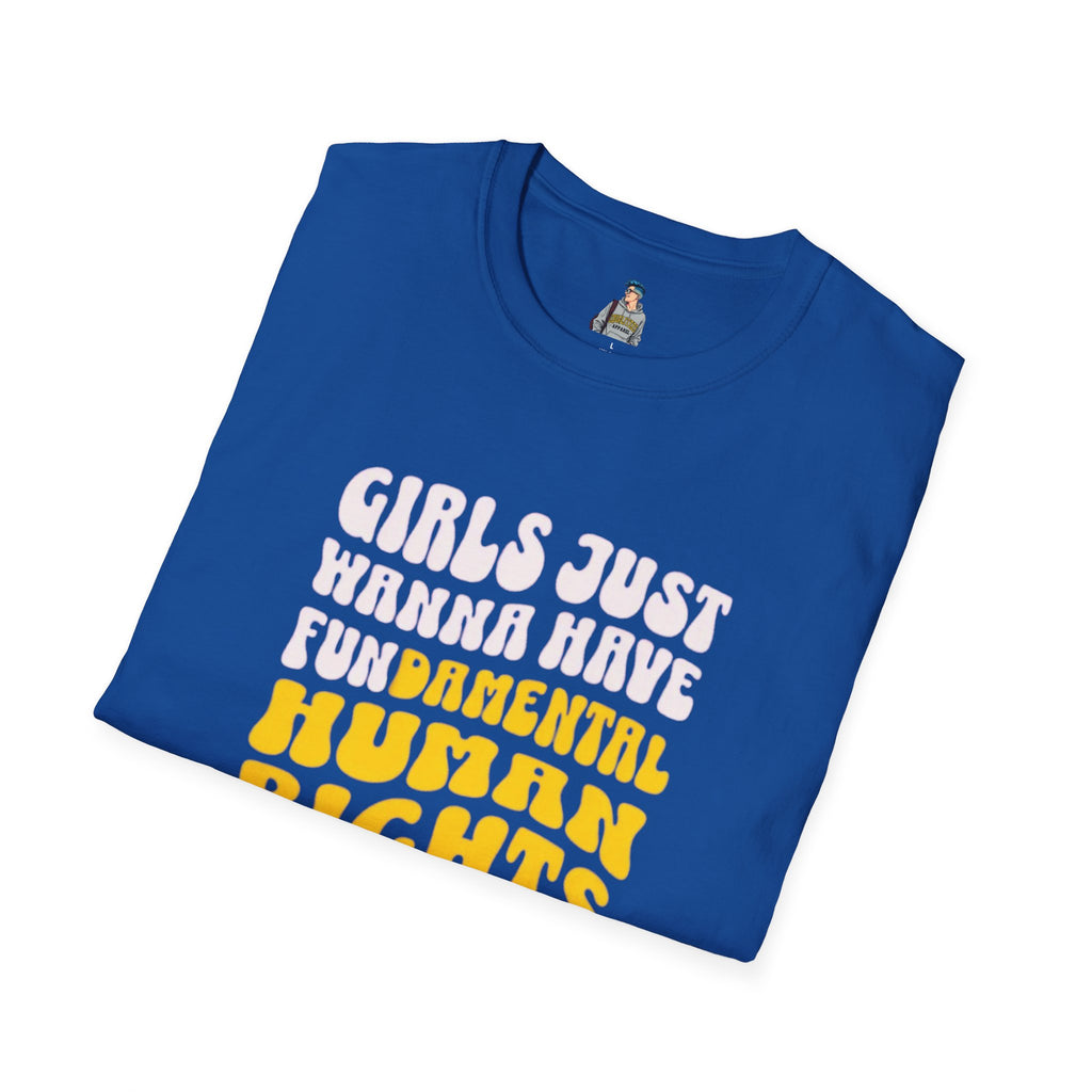 Girls Just Wanna Have Fundamental Human Rights Unisex Softstyle T-Shirt - EqualiTees.Me