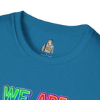 Pride Statement T-Shirt - 'We Are Who We Are' - Unisex Softstyle Tee for Self-Expression