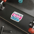 Die-Cut Stickers - PROTECT BLACK TRANS WOMEN