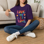 Love and Let Love T-Shirt