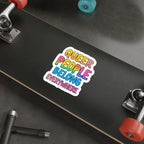 Die-Cut Stickers - QUEER PEOPLE BELONG EVERYWHERE