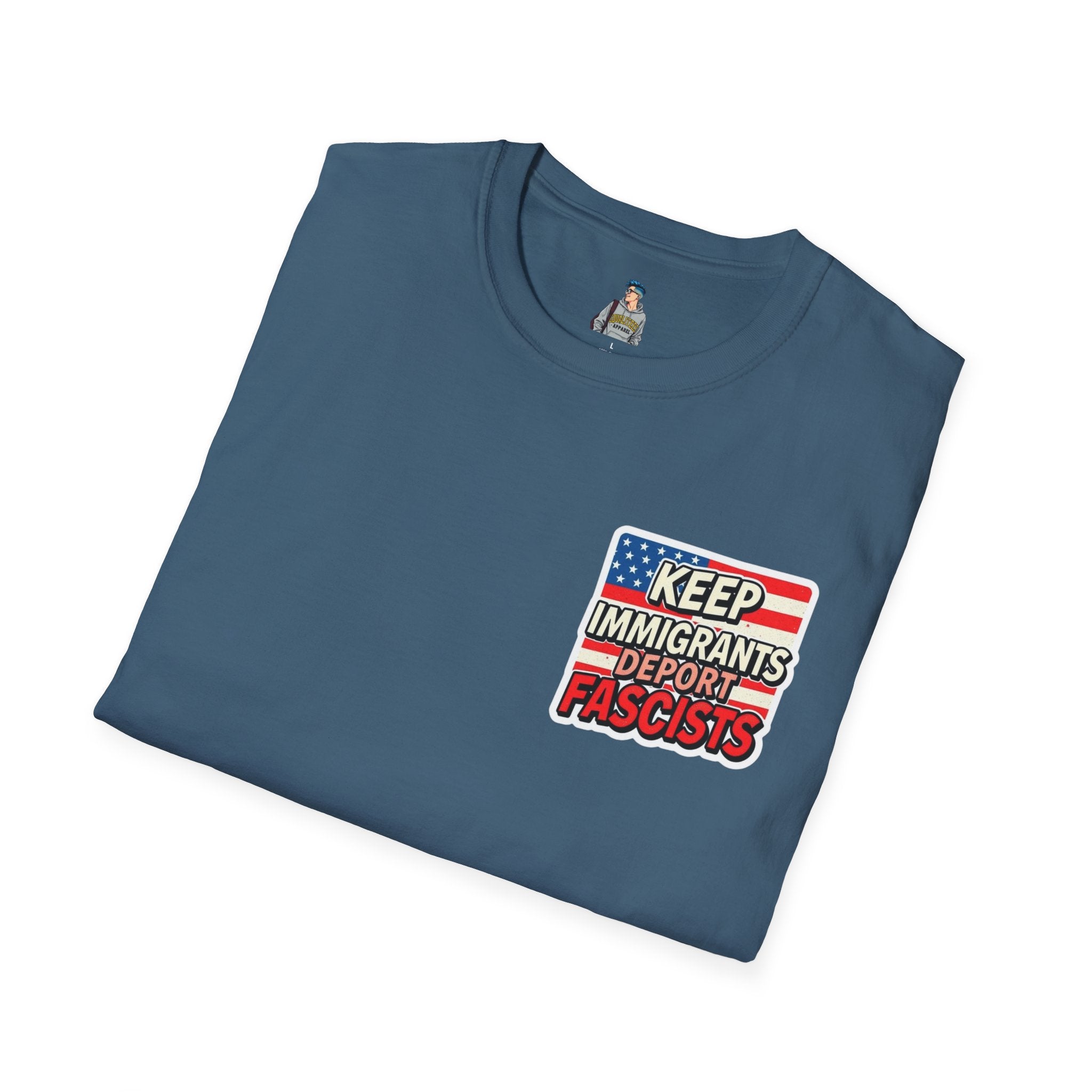 Keep Immigrants Deport Fascists Unisex Softstyle T-Shirt