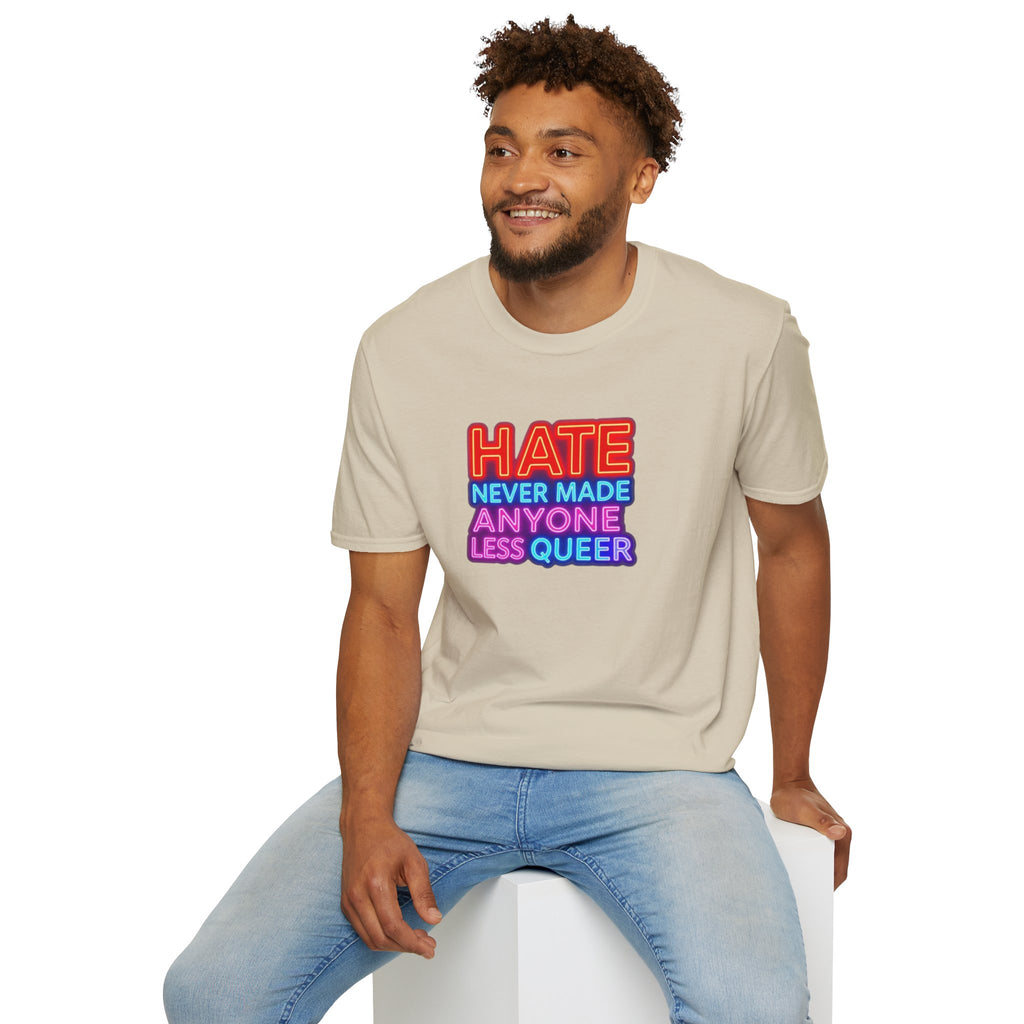 LGBTQ+ Pride Unisex T-Shirt - "Hate Never Made Anyone Less Queer" & "We All Belong" Design