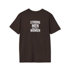 I Am The Bear, Strong Men Respect Women Unisex Softstyle T-Shirt