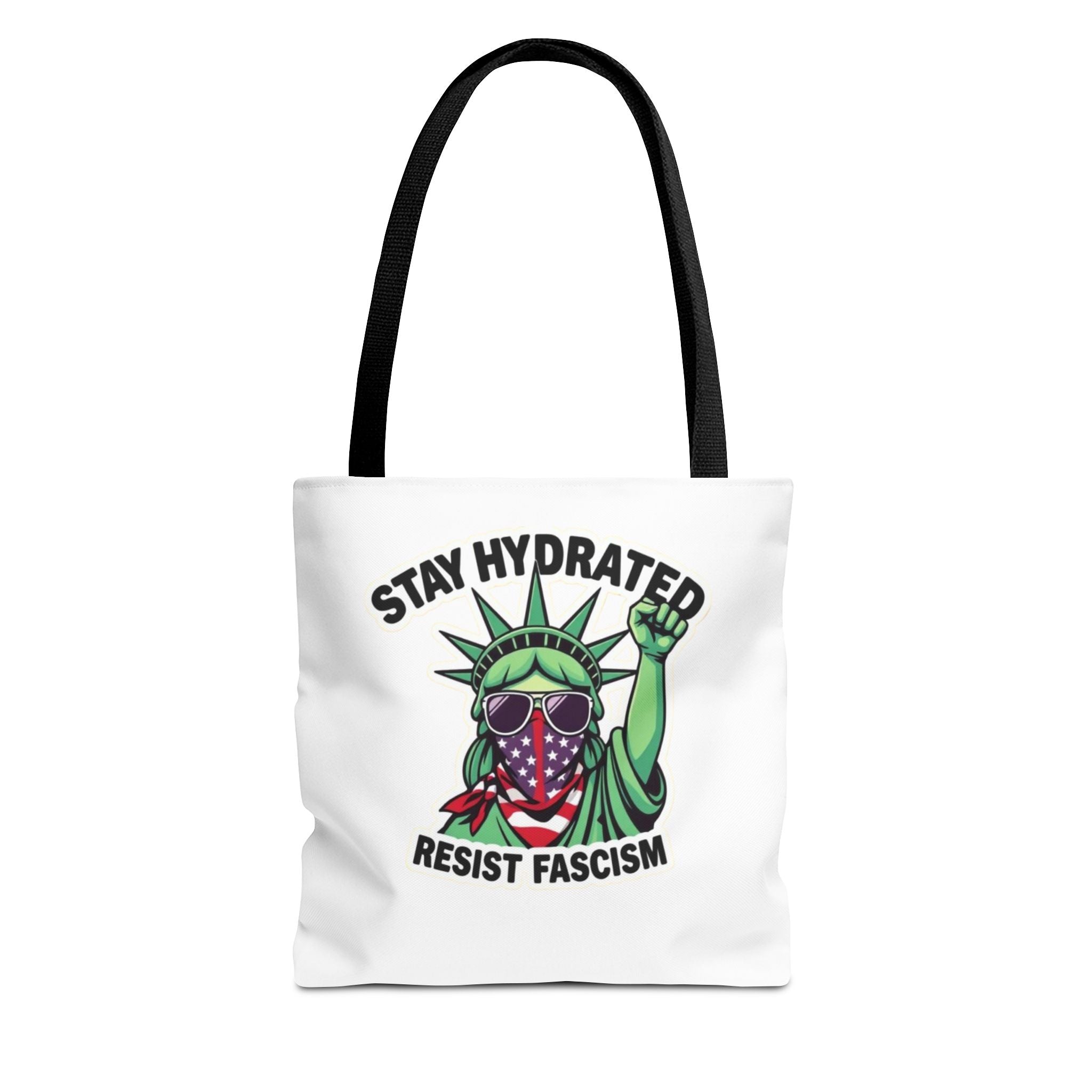 Stay Hydrated, Resist Fascism Design - Tote Bag