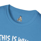 Unisex Softstyle T-Shirt - 'This is what not giving a Sh*t about what you think looks like