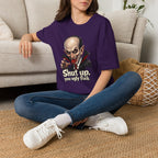 “Shut up, you ugly fuck” Funny graphic tee