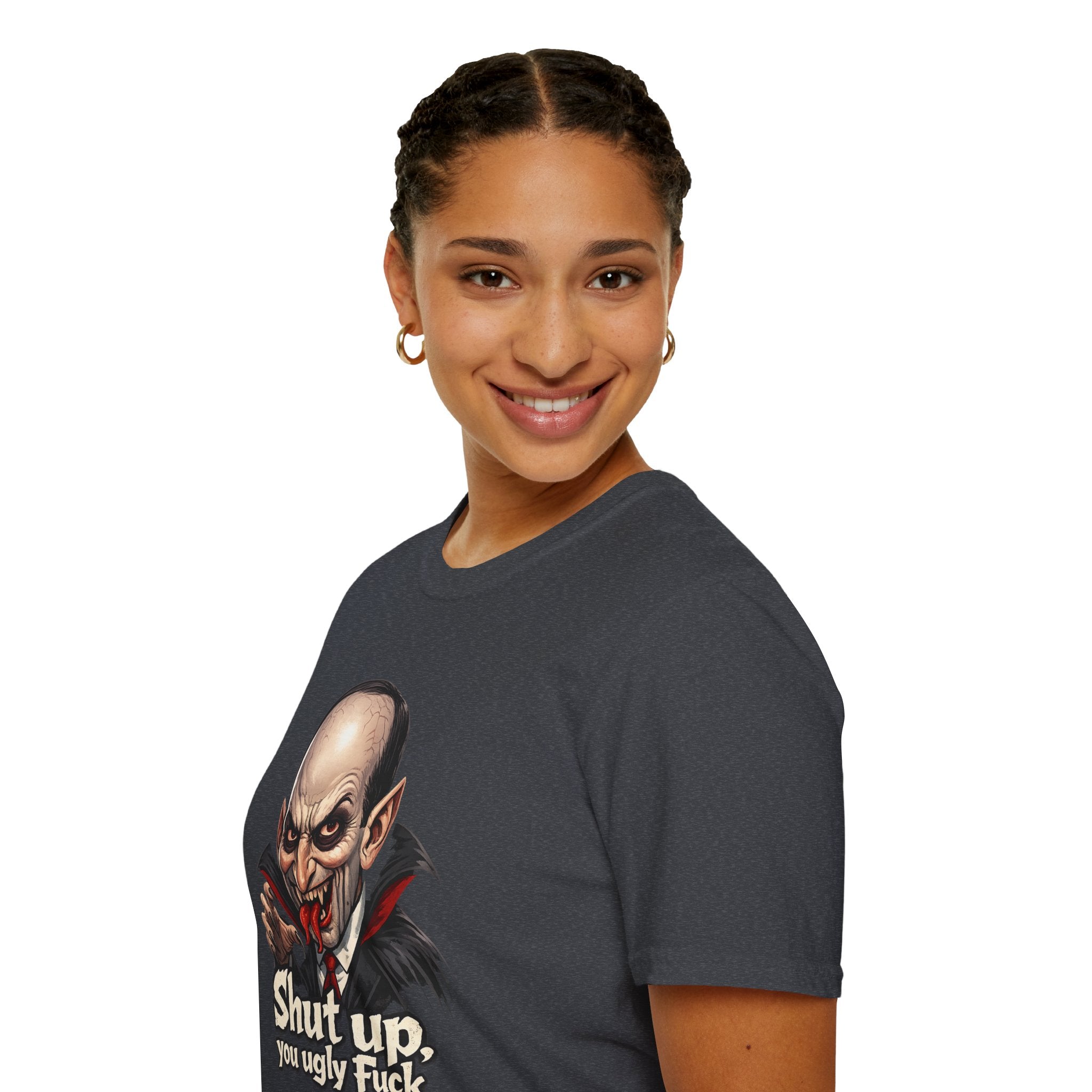 “Shut up, you ugly fuck” Funny graphic tee