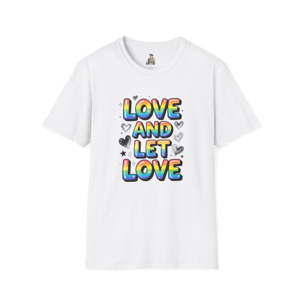 Love & Let Love Inspirational T-Shirt