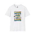 Love & Let Love Inspirational T-Shirt
