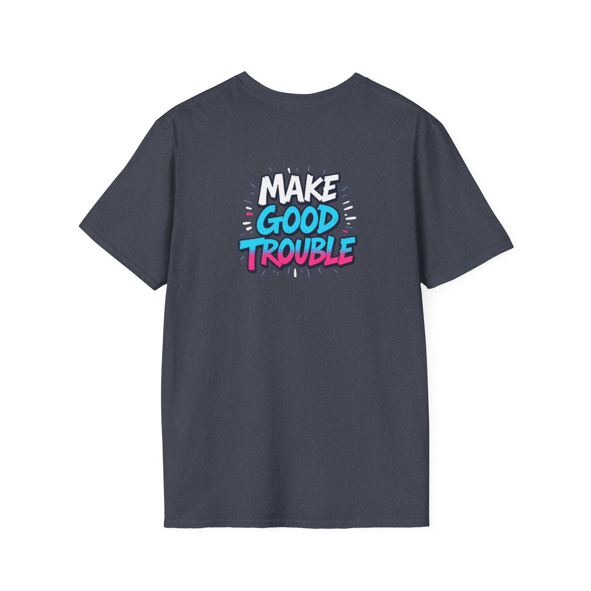 Make Good Trouble Trans Colors Graphic Unisex T-Shirt - Bold Statement Tee for Activists & Dreamers