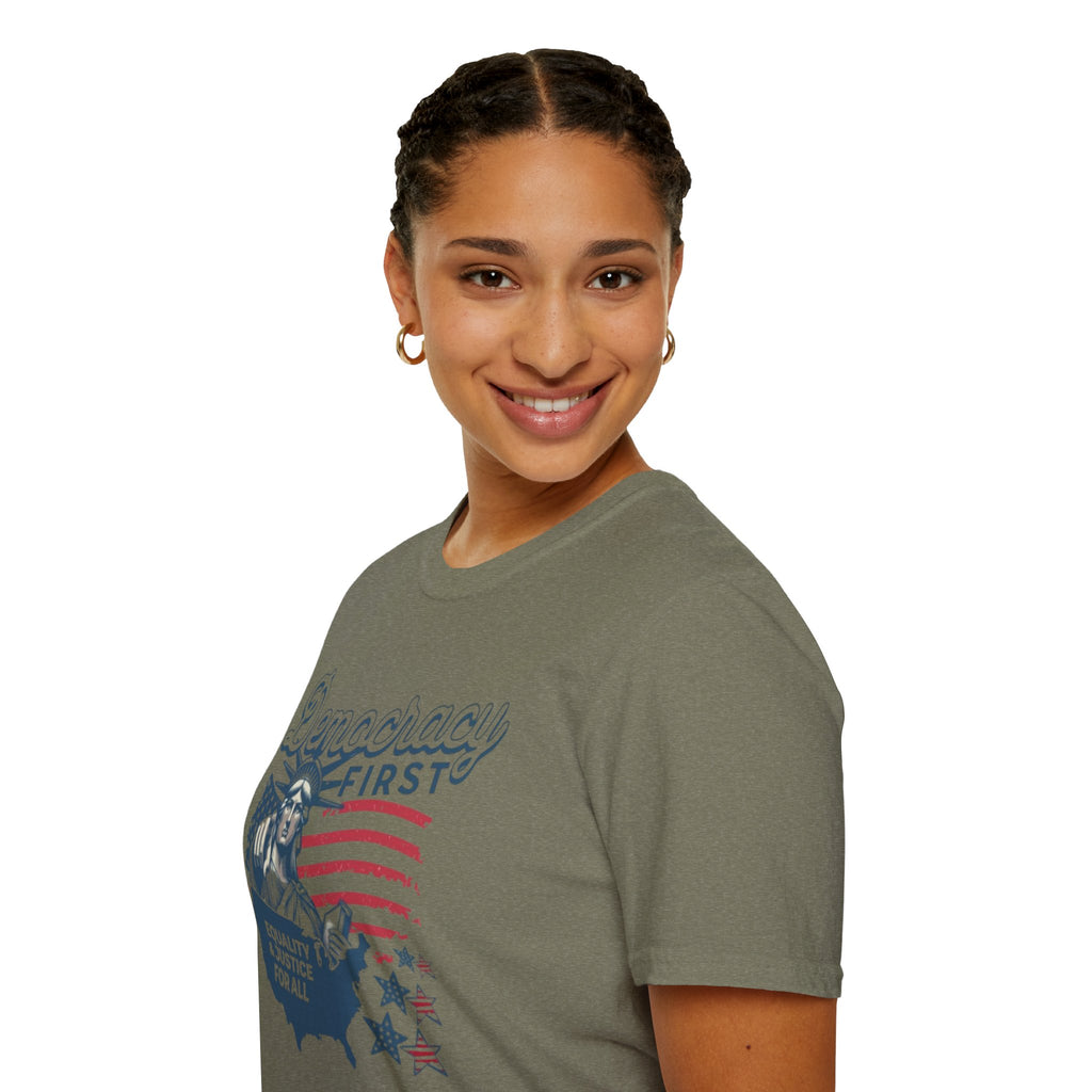 Democracy First T-Shirt | Unisex Softstyle Tee for Equality & Justice