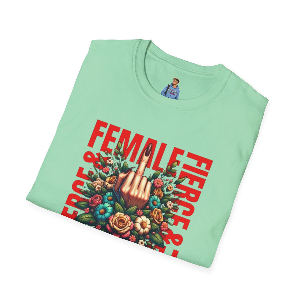 Fierce Female Unisex T-Shirt - Softstyle Floral Graphic Tee