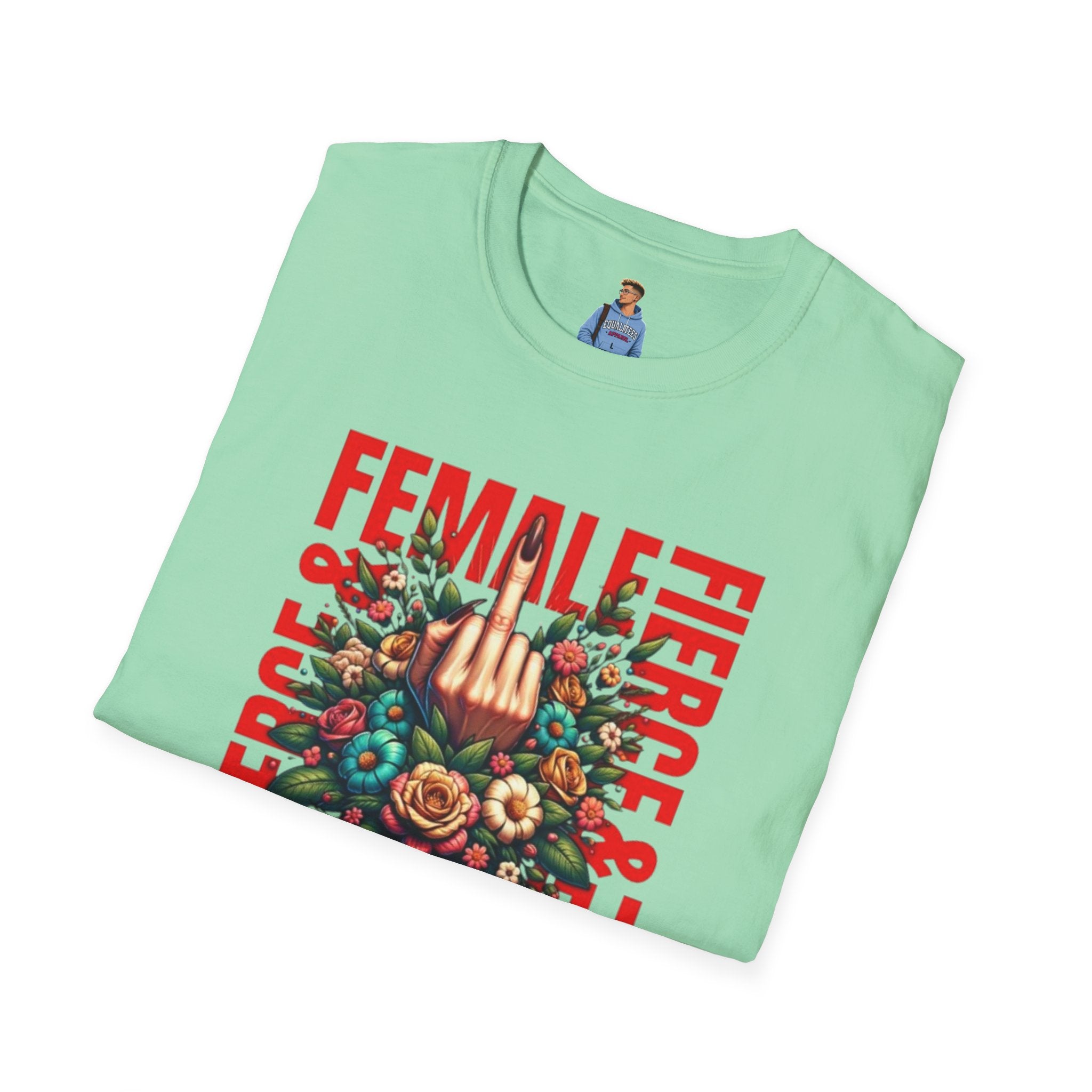 Fierce Female Unisex T-Shirt - Softstyle Floral Graphic Tee