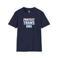 PROTECT TRANS KIDS T-Shirt - EqualiTees.Me